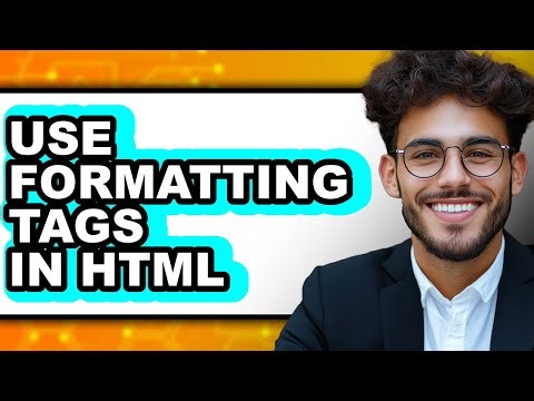 How to Use Formatting Tags in HTML (Only Way)