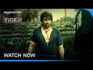 Tiger Nageswara Rao - Watch Now | Ravi Teja, Nupur Sanon, Anupam Kher | Prime Video India