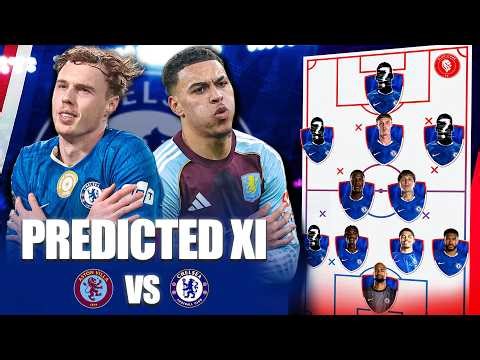 Play This XI… Or Forget UCL || Aston Villa vs Chelsea Predicted XI & Preview