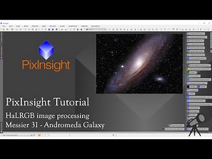 PixInsight Tutorial - HaLRGB image processing of Messier 31 - Andromeda Galaxy