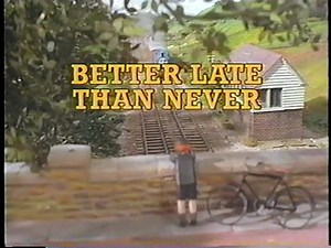 Thomas & Friends: Better Late Than Never & Other Stories (1993 VHS Reprint)
