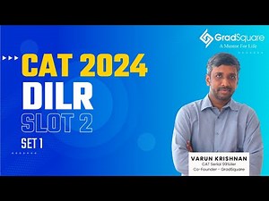 CAT 2024 - Slot 2 - LRDI Set - 01 by GradSquare Mentor Mr. Varun Krishnan
