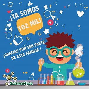 ¡Ya somos 102 mil!😉 Gracias por haceres parte de la familia Science4you 😘 | Science4you