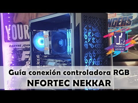 Configuración controladora y ventiladores RGB Nfortec Nekkar
