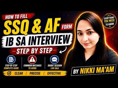 IB SA Interview: Fill SSQ & AF Form CORRECTLY in 2026 | Avoid Common Mistakes + Live Q&A