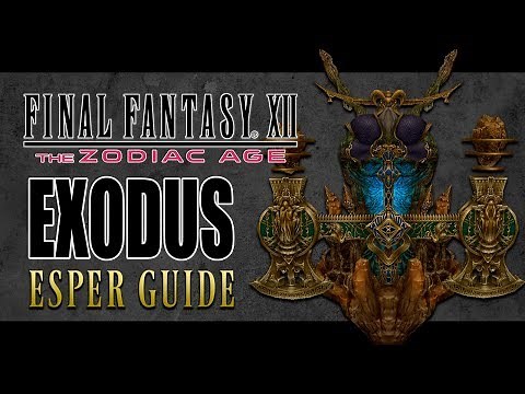 Final Fantasy XII The Zodiac Age | EXODUS | Optional Espers Guide
