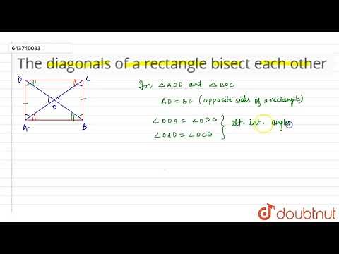 The diagonals of a rectangle bisect each other | 9 | RECTILINEAR FIGURES | MATHS | ICSE | Doubtn...