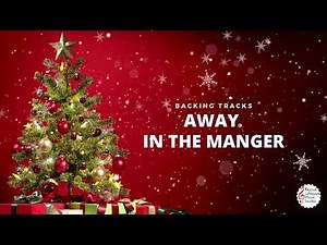 Away in the Manger (backing track/accompaniment)