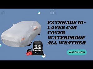 What I Learned After Using EzyShade 10-Layer Waterproof Car Cover for 6 MONTHS