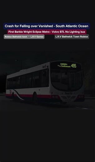 You stupid in Roblox Bathwick town Crash for Falling over Vanished on First bus Wright Eclipse Metro