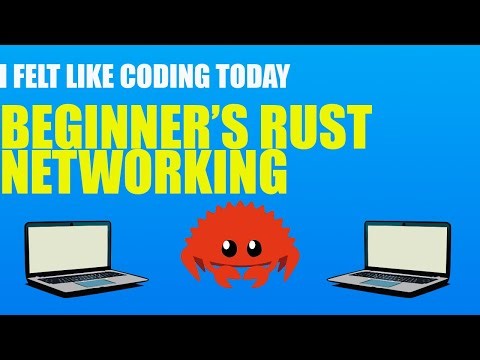 Beginner's Rust Tutorial: Networking for First Time Students