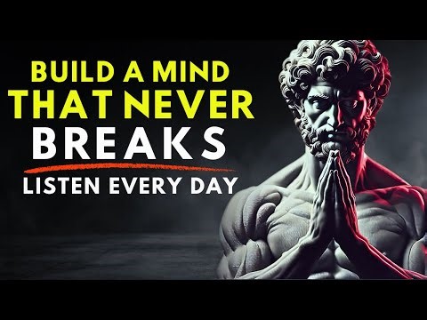 7 Stoic Rules to Build a MINDSET That Survives ANYTHING - BECOME MENTALLY UNBREAKABLE | STOICISM