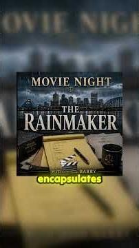 The truth about insurance greed exposed in The Rainmaker.