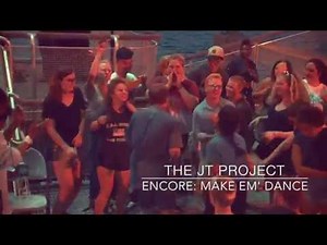 The JT Project-Overdrive into Make Em' Dance Encore! (LIVE)