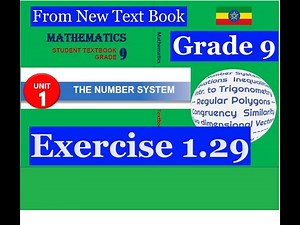 Mathematics Grade 9 Unit 1 Exercise 1.29 ‪@mathT_21‬​