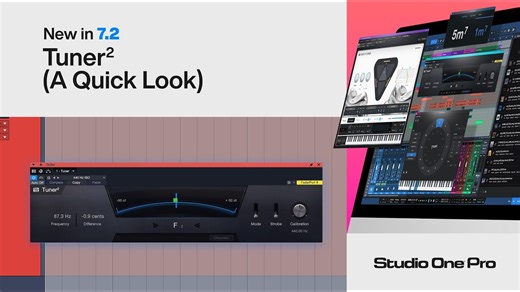 Studio One Pro 7.2 新版Tuner²插件速览
