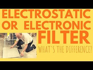 Difference Between Electrostatic and Electronic Air Filter