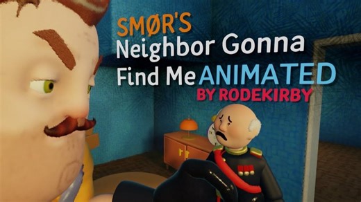 HELLO NEIGHBOR SONG 你好邻居音乐｜ Neighbor Gonna Find Me