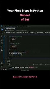 Season 1 Lesson 20 Part 6 Your First Steps in Python Subset of Set