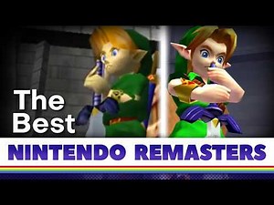 15 Best Nintendo Remasters of All Time