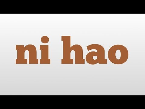ni hao meaning and pronunciation