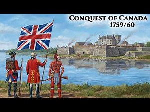 Conquering Canada: The (Staggering) Siege of Quebec and the Fall of New France