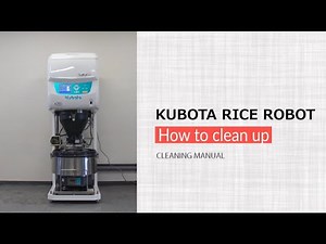 Rice Robot Clean up Manual