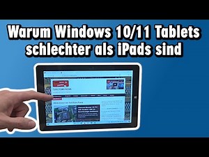 Warum Windows Tablets schlechter als iPads sind ... läuft Windows 11 ?