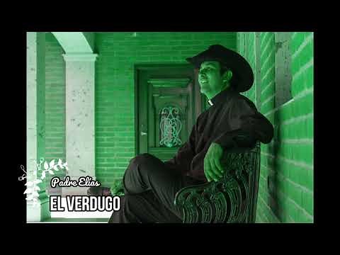 El verdugo - Padre Elias Arambula - Una hermosa reflexión , hecha canción