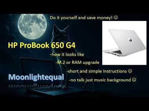 HP ProBook 650 G4 - open to upgrade M.2, RAM or change battery