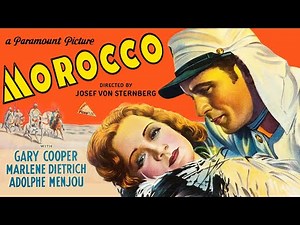 Morocco (1930) 🍕 MARLENE DIETRICH🍕 GARY COOPER🍕 FULL MOVIE