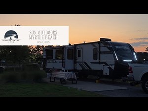 Sun Outdoors Myrtle Beach : Carolina Pines RV Resort : 2 Day Stay and Campground Tour