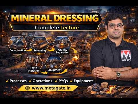 Mineral Dressing | One Shot Revision | SAIL Crash Course #metallurgicalengineering #sail #gateexam