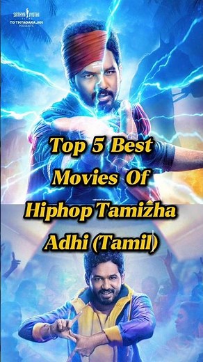 Top 5 Best Movies Of Hiphop Tamizha Adhi #tamil #top5 #hiphopaathi #veeran #ott