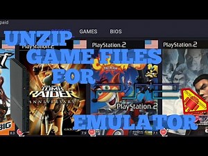 (2018) UnZip Files for PS2 emulator