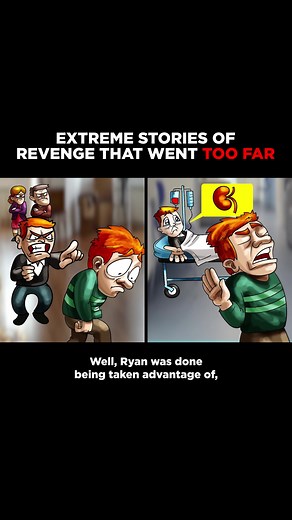 Extreme Revenge Stories: When Payback Goes Too Far
