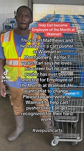 12K views · 189 reactions | Help Earl Matthews, the Walmart Cart Pusher, become Employee of the Month for the first time! Tag Walmart !!! | Te-Erika Patterson | Facebook