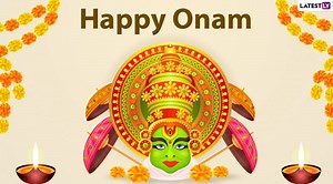 Onam 2021 Wishes, HD Images & Greetings: WhatsApp Messages, GIFs and Thiruvonam Telegram Photos For Loved Ones Celebrating Kerala’s Harvest Festival | 🙏🏻 LatestLY