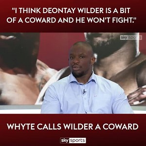 347K views · 2.1K reactions | WATCH: Is Deontay Wilder running away from Dillian Whyte? ‍♂️  Dillian Whyte has called WBC heavyweight champion Deontay Wilder a coward for avoiding to fight with him, saying a rematch with Anthony Joshua may be his only chance at a shot at a world title. | Sky Sports Boxing | Facebook