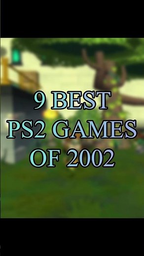 Top 9 Best PS2 Games of 2002 (Released in 2002)