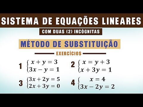 SISTEMA DE EQUAÇÕES LINEARES com duas incógnitas (Método de Substituição) – Exercícios✔✔