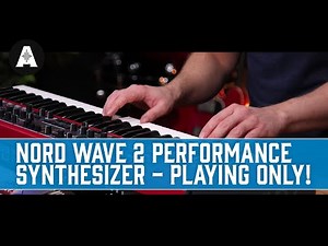 Nord Wave 2 Performance Synthesizer - Playing Only! (Headphones Needed!)