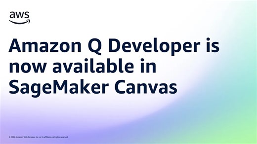SageMaker Canvas集成亚马逊Q开发工具 实操演示