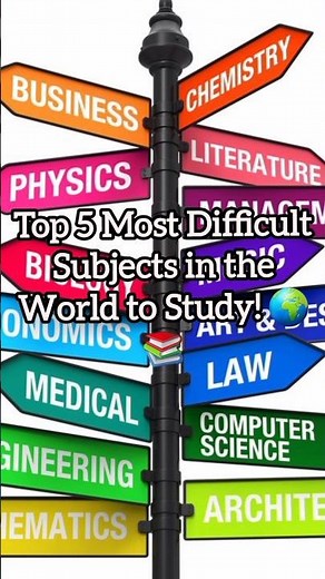 🎓 Top 5 Most Difficult Subjects in the World to Study! 🌍 #shorts