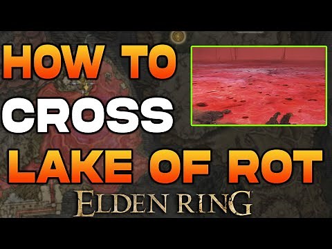 How To Cross The Lake of Rot in Elden Ring | Easy Guide! Cure Scarlet Rot