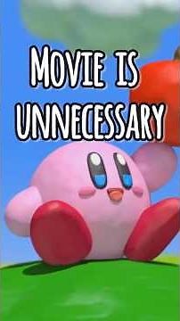 We Don't NEED a Kirby Movie