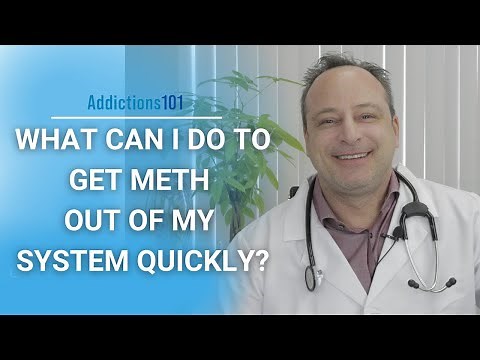 What Can I Do To Get Meth Out Of My System Quickly?