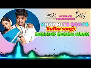 #DJMIX #VIJAY #HITS SONGS || #குத்து 💃🕺 பாடல்கள் #NONSTOP MIXING