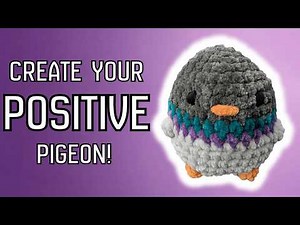 How to Crochet the Positive Pigeon Everyone's Making | Easy Tutorial