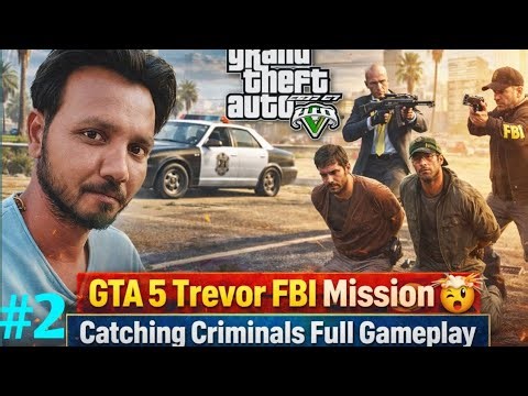 GTA 5 Trevor FBI Mission 🤯 | Catching Criminals Full Gameplay